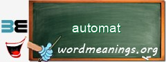 WordMeaning blackboard for automat